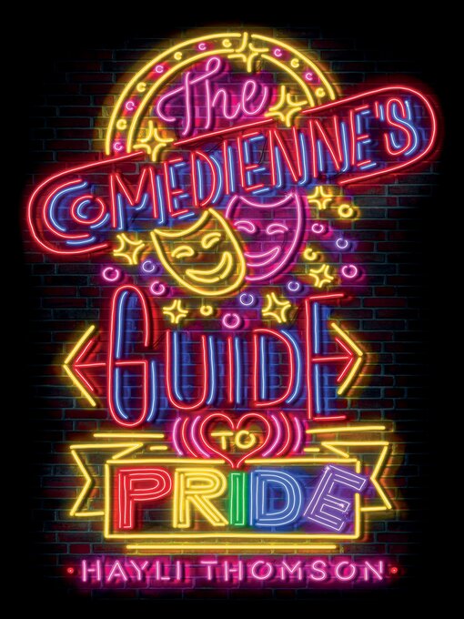 Title details for The Comedienne's Guide to Pride by Hayli Thomson - Available